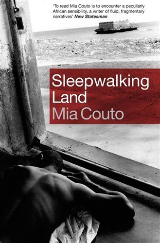 Full Download Sleepwalking Land By Mia Couto