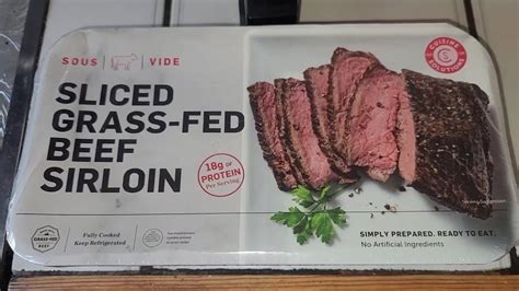 Sliced Grass-Fed Beef Sirloin. Simply seasoned with sea salt and select spices. Random Weight (R/W): 1 lb avg. More Information: Ready to eat. No artificial ingredients. 0g trans fat per serving. 18g protein per serving.