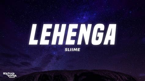 Sliime - Lehenga lyrics