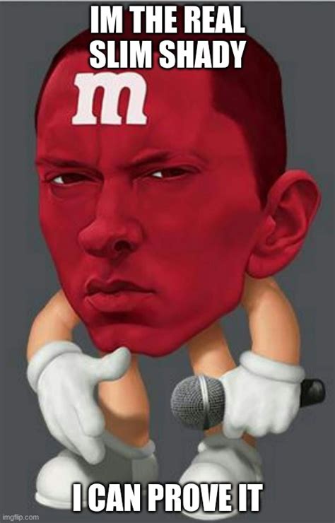 Slim shady meme. Eminem - The Real Slim Shady with Kahoot musicMy Socials:Instagram: https://www.instagram.com/kanskaart/Discord: https://discord.gg/Vx788Y4SoundCloud: https:... 