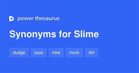 Slime synonyms.  SLIME - Synonyms, related words and examples | Cambridge English ...
