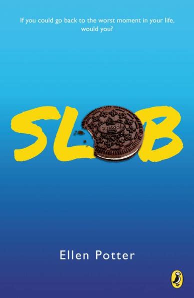 Read Slob By Ellen Potter