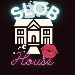 Slobhouse. Things To Know About Slobhouse. 
