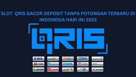 Slot Qris Gacor Link Server Internasional Slot & Deposit Online Terbaru 2023