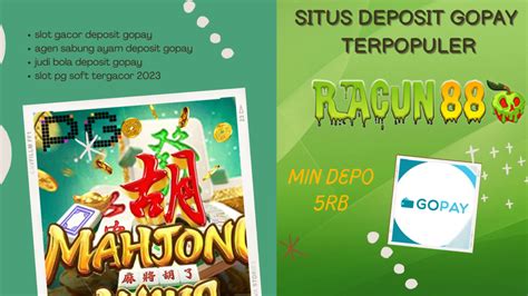 Slot demo mahjong: Daftar Situs Deposit paling Minimal 10k Gacor Dana