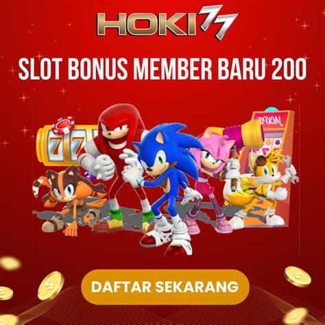 Slot bonus 200 member baru. Hongkong hari ini senin 28 agustus.
