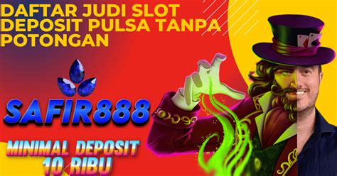 Slot deposit 10rb tanpa potongan terpercaya. Pengeluaran data hk malam.