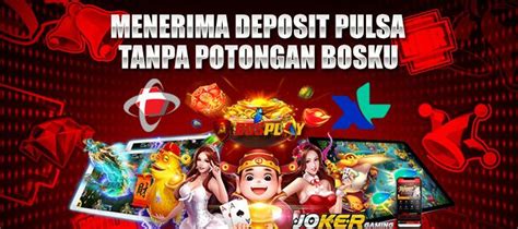Slot joker deposit pulsa xl tanpa potongan 2024. Atrbpn.