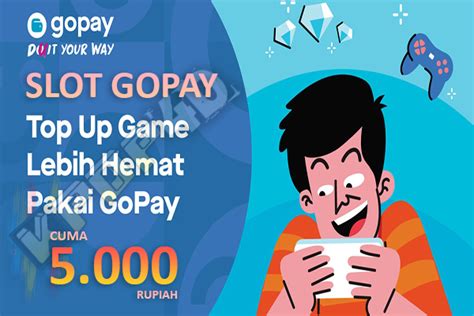 Slot terkuat deposit via gopay. Waktu yang tepat untuk.