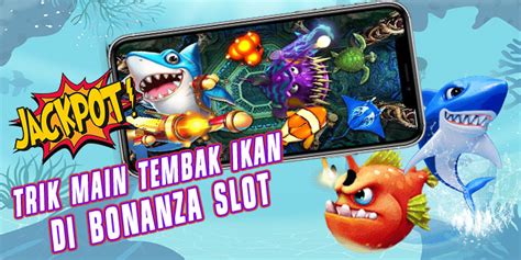 Slot yang bisa deposit 5000. Main tembak ikan biar.