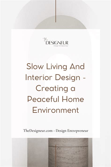 Slow Living Interior Design