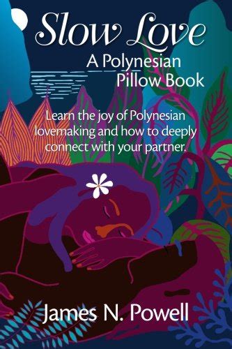 Slow Love: A Polynesian Pillow Book - amazon.se