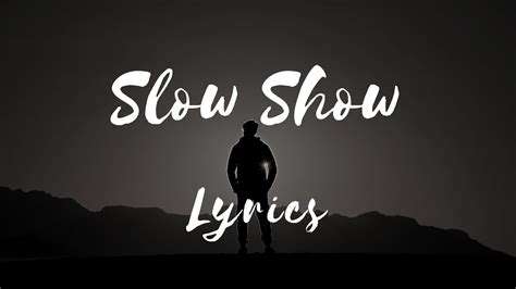 Slow Show lyrics - The National