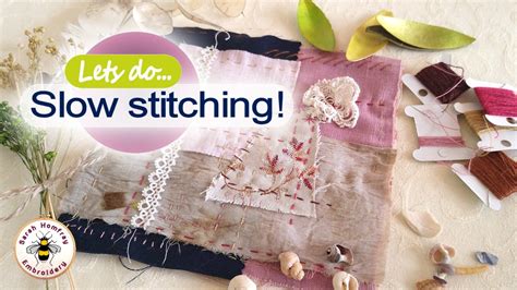 Slow Stitch 9 Part Online Course Online April 17, 2024