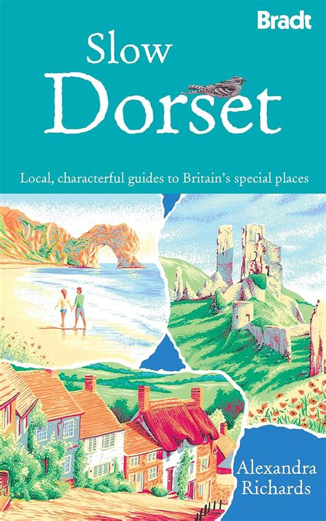 Slow dorset local characterful guides to britains special places bradt. - 1986 ford vanguard e350 motorhome manual.