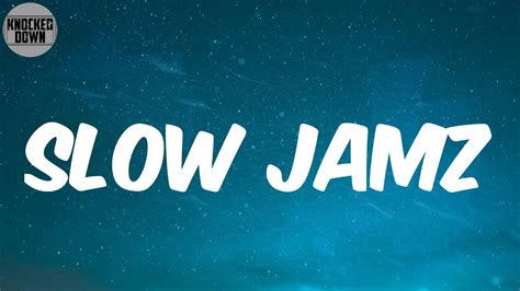 Slow jamz. Things To Know About Slow jamz. 