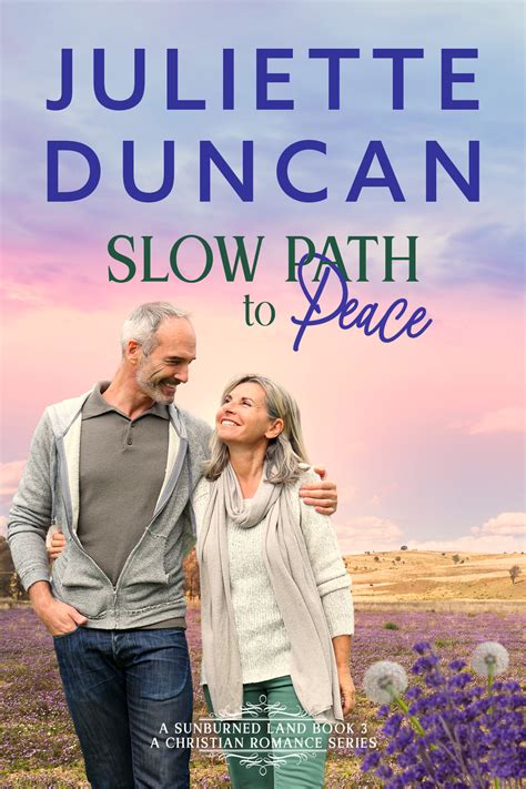 Read Slow Path To Peace By Juliette Duncan