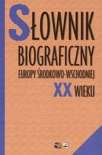 Slownik biograficzny europy srodkowo wschodniej xx wieku. - Es war einmal ein jägersmann ....