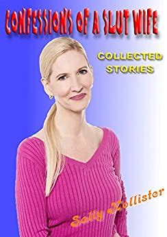 Slut wife stories. Things To Know About Slut wife stories. 