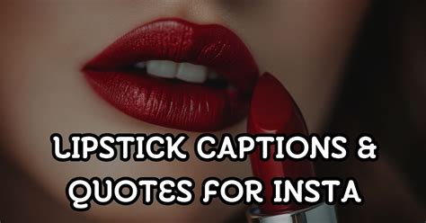 Sluts putting on lipstick caption.  Check out these concise lipstick captions for max...