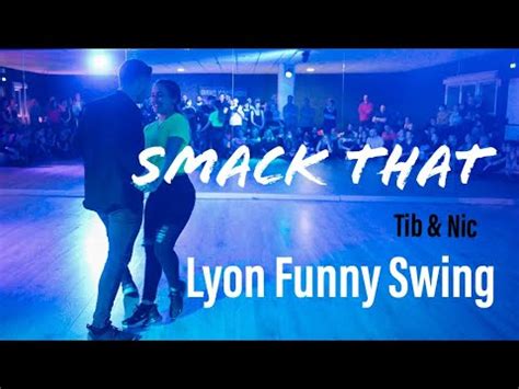 Smack That - Thibault & Nicole Modern Swing Improvisation