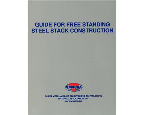 Smacna guide for steel stack construction. - Projets d'infrastructures routières et l'érosion des sols.