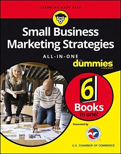 Small Business Marketing Strategies All In One For Dummies
