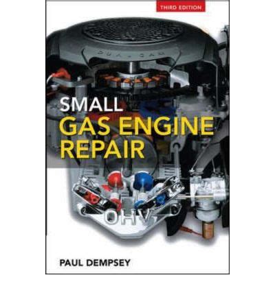 Small Gas Engine Repair Manual