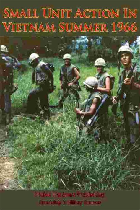 Small Unit Action In Vietnam, Summer 1966 - Archive