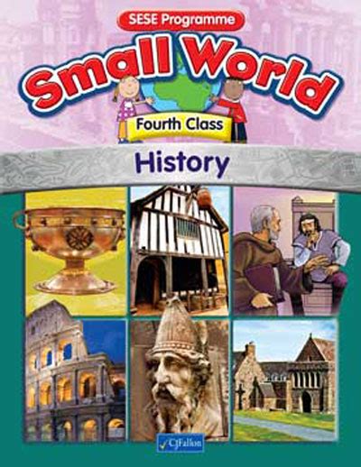 Small World History 4th Class History Fourth Class