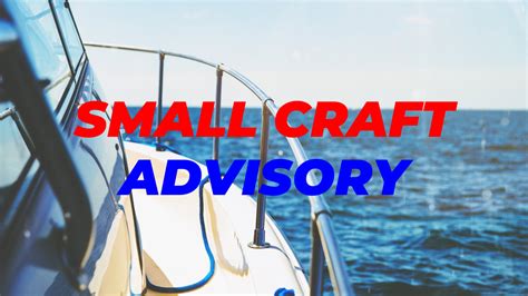 Small craft advisory near me. Things To Know About Small craft advisory near me. 