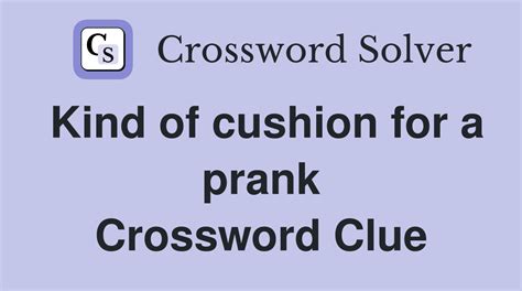 Small cushion crossword clue - LATimesCrosswordAnswers.com