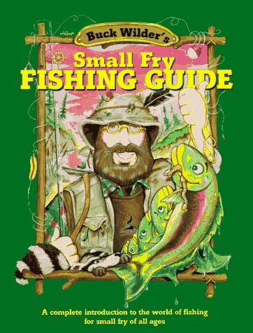 Small fry fishing guide a complete introduction to the world of fishing for small fry of all ages. - 1985 evinrude 140 power trim manual.