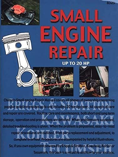 Read Small Engine Repair Up To 20 Hp By Chilton Automotive Books