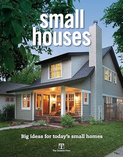 Download Small Houses By Editors Of Fine Homebuilding