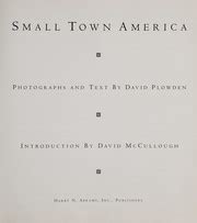 Read Online Small Town America By David Plowden