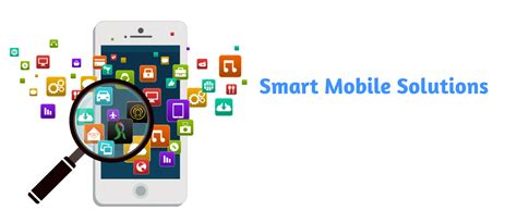 Smart Mobile Solutions