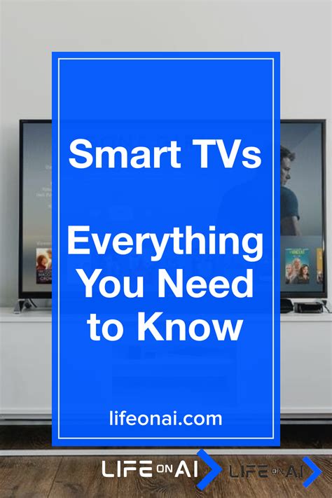 Smart TVs What You Need to Know