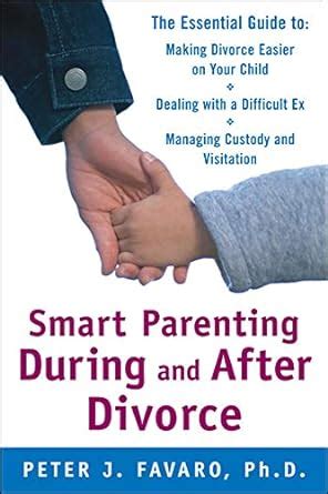 Smart parenting during and after divorce the essential guide to making divorce easier on your child 1st edition. - Yamaha xt660 officina manuale di riparazione 1994 2007 1.