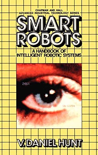 Smart robots a handbook of intelligent robotic systems 1st edition. - Entstehung und verwendung der handschrift oxford bodleian library..