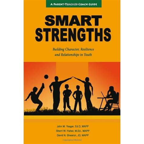 Smart strengths a parent teacher coach guide to building character. - Kapitel 23 geführte lesung ap biologie.