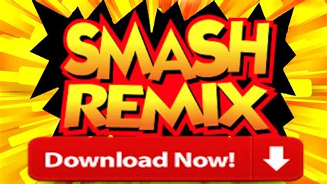 Smash remix download. Things To Know About Smash remix download. 