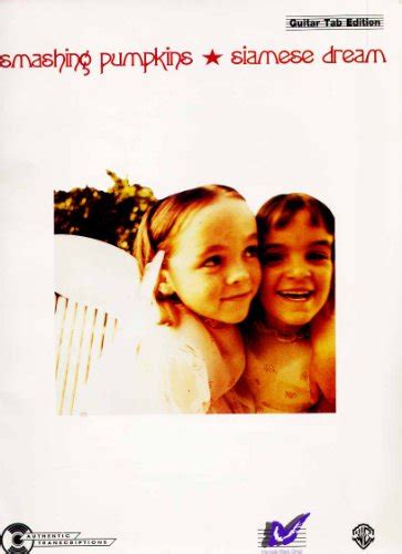 Smashing pumpkins siamese dream songbook guitar or tab or vocal. - Manuale on line bmw 645 ci.