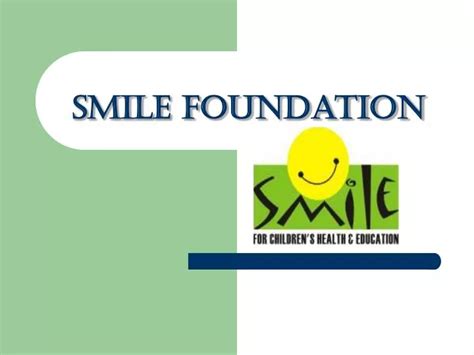 Smile Foundation SlideShare