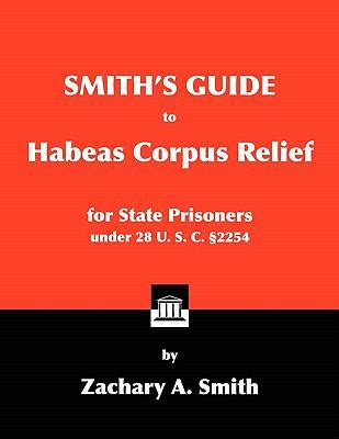 Smiths guide to habeas corpus relief for state prisoners under 28 u s c 2254. - Poemas inéditos destinados ao no. 3 do orpheu..