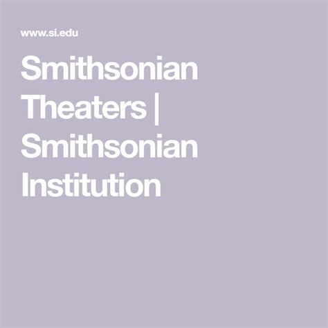 Smithsonian Theaters Smithsonian Institution