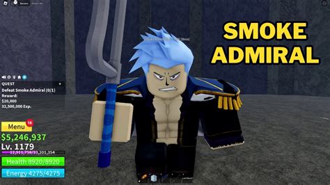 Who is the Smoke Admiral in Blox Fruits? Smoke Admiral is a level 1150 enemy, and it is one of the most challenging bosses at the Second Sea. Smoke Admiral can boast over 30,000 health points and .... 