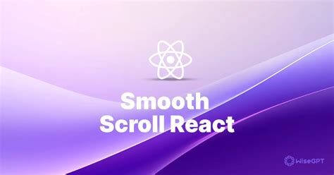 Smooth scroll library react.  Here&rsquo;s what we&rsquo;ll cover: Setting up a React app ...