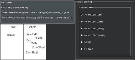 Install CBP or CBPC 5. Install UNP body with TBBP 6. Install UNP armor/clothing with TBBP 7. Run FNIS again 8. Go in game and see Installation steps for HDT-SMP Physics 1. Install SKSE64 2. Install XPMSE, tick physics extensions rig map 3. Install FNIS (run FNIS with Skeleton Arm Fix) 4. Install hdtSSEFramework 5. Install hdtSSEPhysics 6 .... 