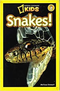 Read Online Snakes National Geographic Kids Level 2 By Melissa Stewart